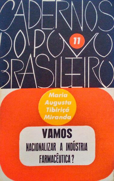 VAMOS NACIONALIZR A INDÚSTRIA FARMACÊUTICA?