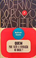 QUEM PODE FAZER A REVOLUÇÃO NO BRASIL?
