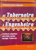 DE TABERNEIRO A ENGENHEIRO.
