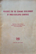 MEASURES FOR THE ECONOMIC DEVELOPMENT OF UNDER-DEVELOPED COUNTRIES.