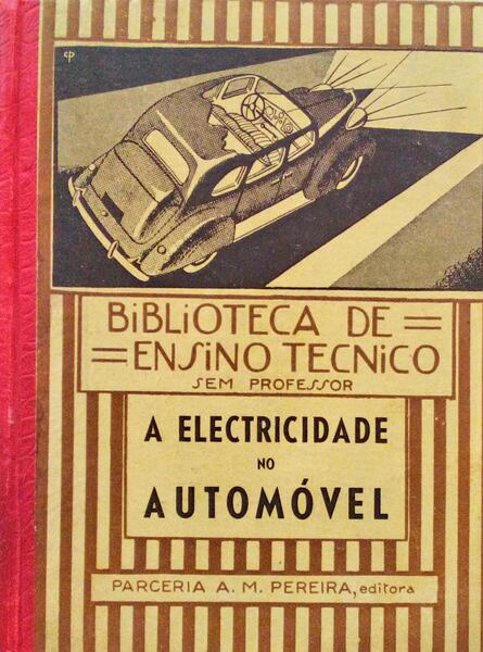 A ELECTRICIDADE NO AUTOMÓVEL.