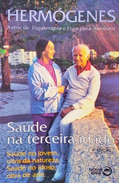 SAÚDE NA TERCEIRA IDADE. [9.ª EDIÇÃO]