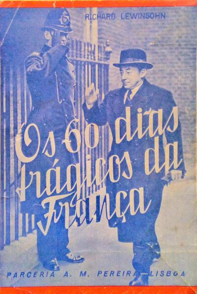 OS 60 DIAS TRÁGICOS DA FRANÇA. [2.ª Edição]
