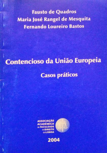 CONTENCIOSO DA UNIÃO EUROPEIA.