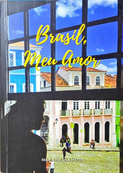 BRASIL, MEU AMOR.