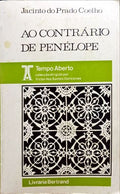 AO CONTRÃ?RIO DE PENÉLOPE. [EDIÇÃO DE 1976]