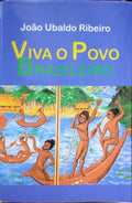 UBALDO RIBEIRO. (João) VIVA O POVO BRASILEIRO. [3.ª EDIÇÃO]