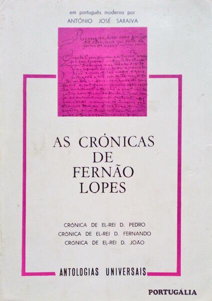 AS CRÓNICAS DE FERNÃO LOPES.