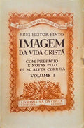 IMAGEM DA VIDA CRISTÃ. [1.ª + 2.ª EDIÇÃO - BROCHADO]