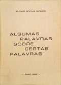 ALGUMAS PALAVRAS SOBRE CERTAS PALAVRAS.