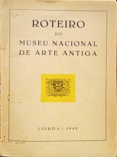 ROTEIRO DO MUSEU NACIONAL DE ARTE ANTIGA.