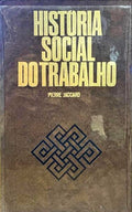 HISTÓRIA SOCIAL DO TRABALHO.