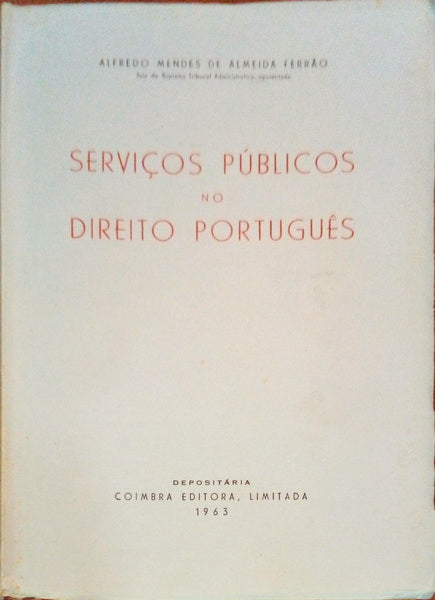 SERVIÃ‡OS PÃšBLICOS NO DIREITO PORTUGUÃŠS.