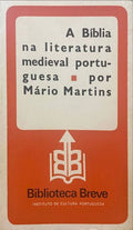 A BÃBLIA NA LITERATURA MEDIEVAL PORTUGUESA.