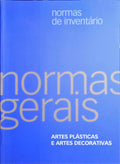 NORMAS GERAIS, ARTES PLÁSTICAS E ARTES DECORATIVAS.