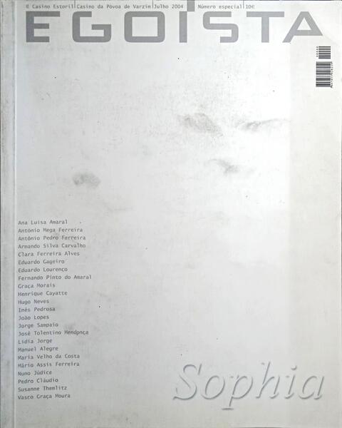 SOPHIA DE MELLO BREYNER ANDRESEN, EGOÃ?STA NÚMERO ESPECIAL, JULHO 2004.