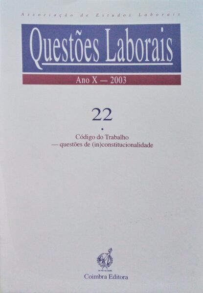 QUESTÕES LABORAIS, N.º 22, ANO X, 2003.