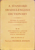 JOHNSON. (Frederick) A STANDARD SWAHILI-ENGLISH DICTIONARY.