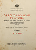 SANCHES DA GAMA. (Eugénio) OS PORTOS DE NORTE DE ANGOLA.