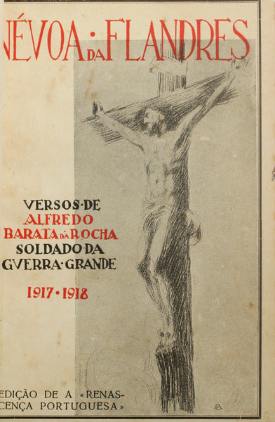 BARATA DA ROCHA. (Alfredo) NÉVOA DA FLANDRES.