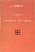 SILVA REGO. (A. da) NOÇÕES DE METODOLOGIA E CRÍTICA HISTÓRICAS.