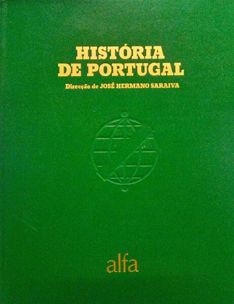 HERMANO SARAIVA. (José) HISTÓRIA DE PORTUGAL. [6 VOLS.]
