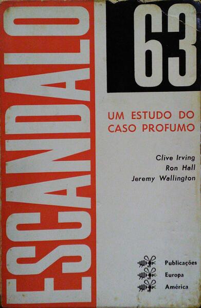 IRVING. (Clive), Ron Hall e Jeremy Wallington. ESCÂNDALO 63.