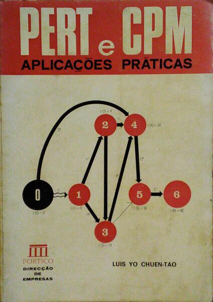 CHUEN-TAO. (Luis Yu) PERT E CPM, APLICAÇÕES PRÁTICAS.