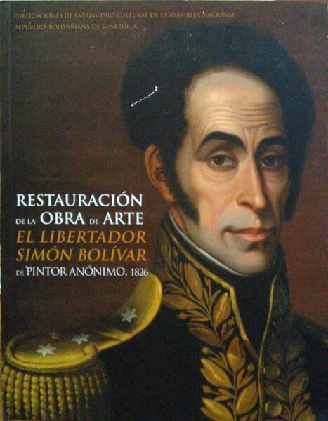 EL LIBERTADOR SIMÓN BOLÍVAR, DE PINTOR ANÓNIMO, 1826.