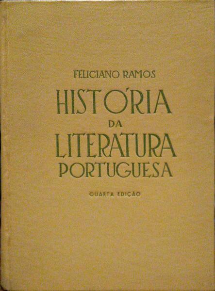 RAMOS. (Feliciano) HISTÓRIA DA LITERATURA PORTUGUESA.
