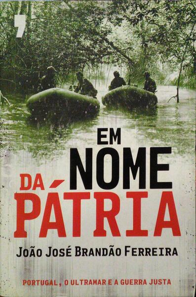 BRANDÃO FERREIRA. (João José) EM NOME DA PÁTRIA. [1.ª EDIÇÃO]