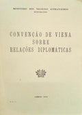 CONVENÇÃO DE VIENA SOBRE RELAÇÕES DIPLOMÃ?TICAS.