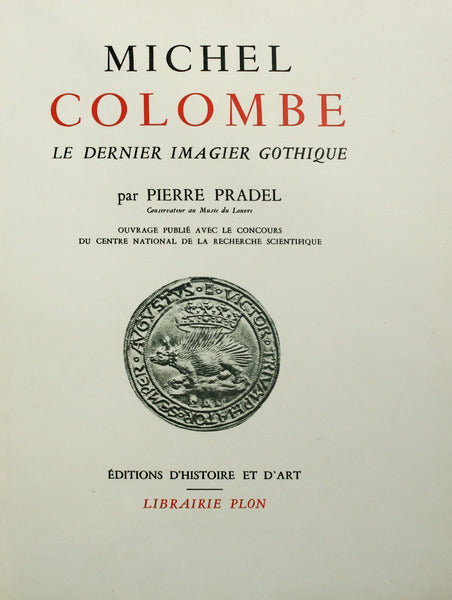 PRADEL. (Pierre) MICHEL COLOMBE, LE DERNIER IMAGIER GOTHIQUE.