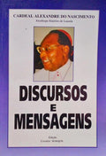 NASCIMENTO. (Alexandre do) DISCURSOS E MENSAGENS.