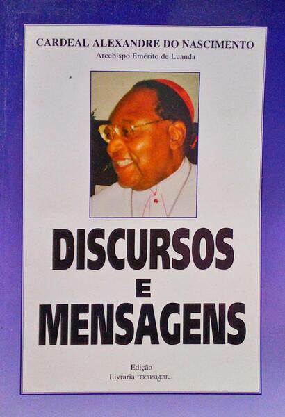 NASCIMENTO. (Alexandre do) DISCURSOS E MENSAGENS.