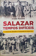 SALAZAR - TEMPOS DIFÃ?CEIS.