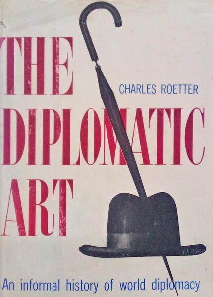 THE DIPLOMATIC ART.