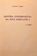 HISTÓRIA CONTEMPORÂNEA DO POVO PORTUGUÊS.