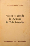 HISTÓRIA E SENTIDO DA «CRÓNICA DA VIDA LISBOETA».