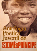 ANTOLOGIA POETICA JUVENIL DE S. TOMÉ E PRÍNCIPE.