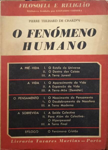 O FENÓMENO HUMANO. [3.ª EDIÇÃO]