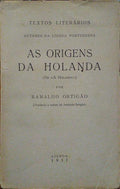 AS ORIGENS DA HOLANDA.