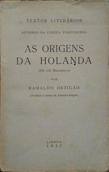 AS ORIGENS DA HOLANDA.