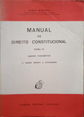 MANUAL DE DIREITO CONSTITUCIONAL. [TOMO IV, 2.ª EDIÇÃO]