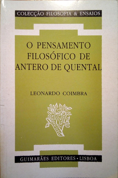 O PENSAMENTO FILOSÓFICO DE ANTERO DE QUENTAL.