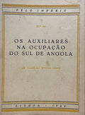OS AUXILIARES NA OCUPAÇÃO DO SUL DE ANGOLA.