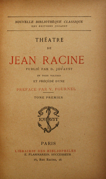 THÉATRE DE JEAN RACINE. [3 VOLS.]