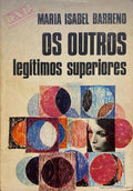 OS OUTROS LEGÃ?TIMOS SUPERIORES.