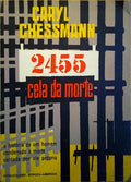 2455, CELA DA MORTE. [2.ª EDIÇÃO]