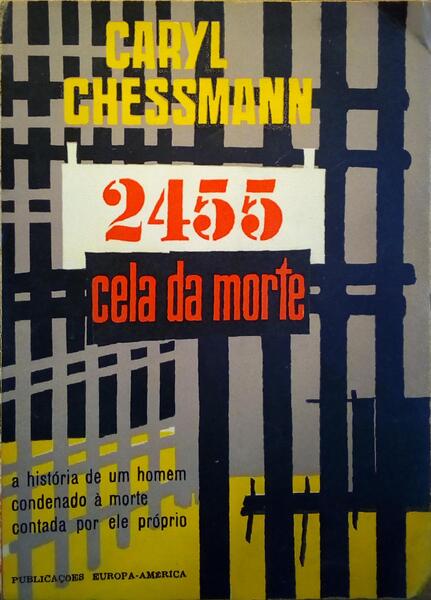 2455, CELA DA MORTE. [2.ª EDIÇÃO]